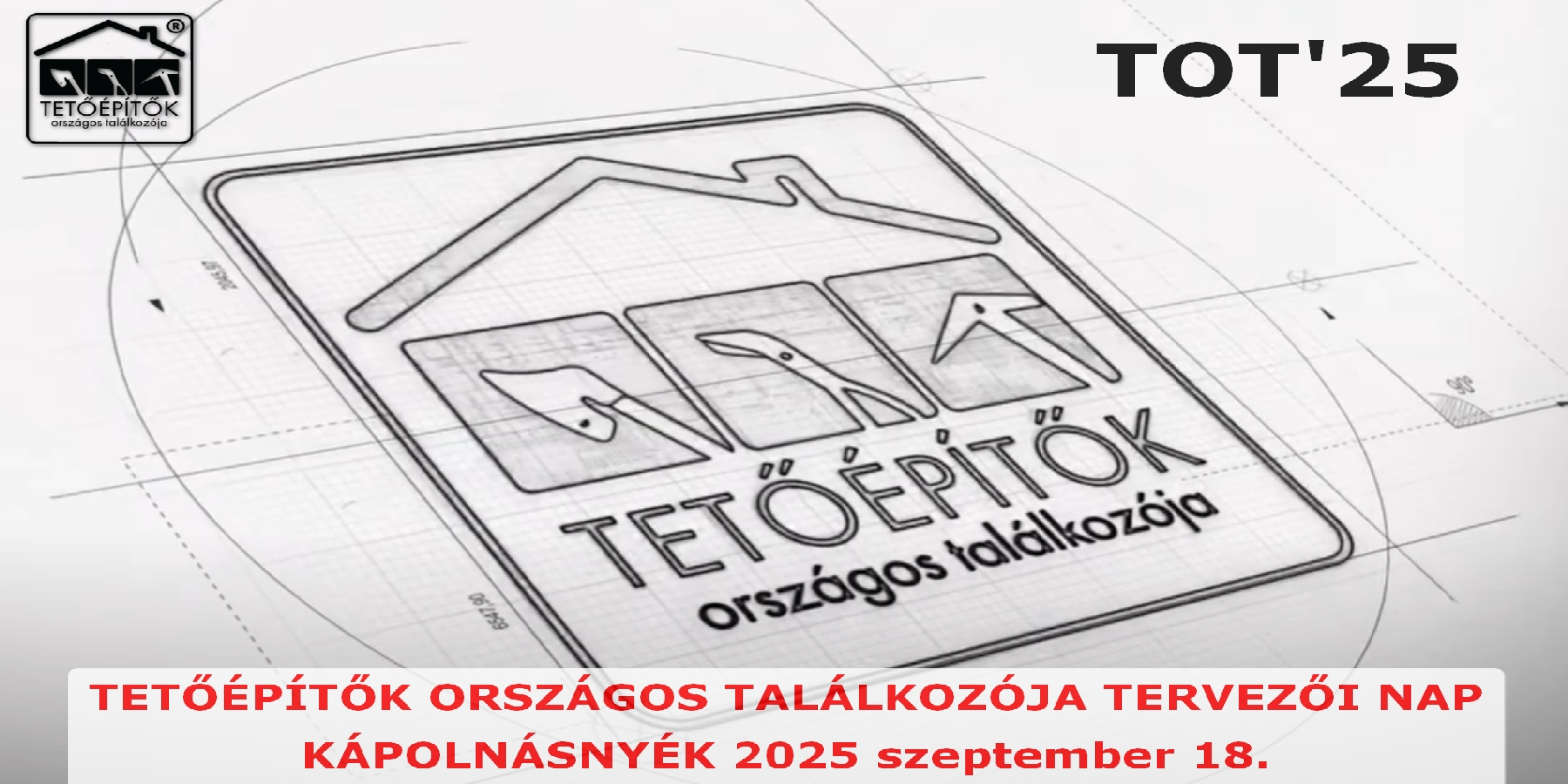 Tetőépítők Országos Találkozója Tervezői Nap